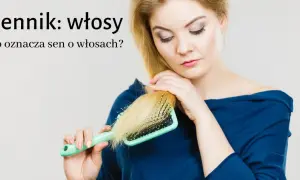 Znaczenie snów o włosach – co oznaczają i jak je interpretować w senniku