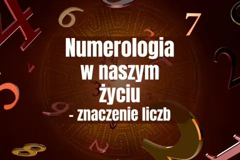Stara dusza numerologia: jak zrozumieć swoje cechy i moc liczb?